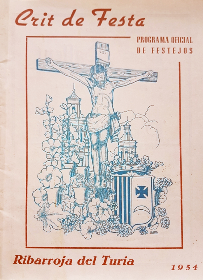 Fiestas patronales en honor del Santísimo Cristo de los Afligidos 1954 Riba-roja de Túria / Ribarroja del Turia